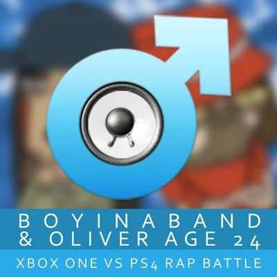 Oliver Age 24/Boyinaband XBox One vs. PS4 Rap Battle