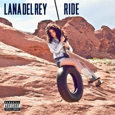 Lana Del Rey Ride