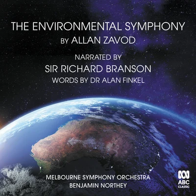 Melbourne Symphony Orchestra/Sir Richard Branson/Benjamin Northey The Environmental Symphony