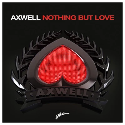 Errol Reid/Axwell Nothing But Love