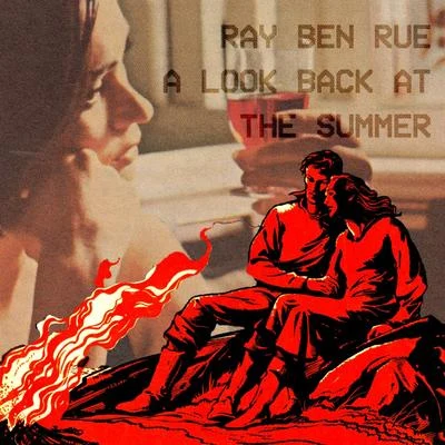 Ray Ben Rue A Look Back at the Summer