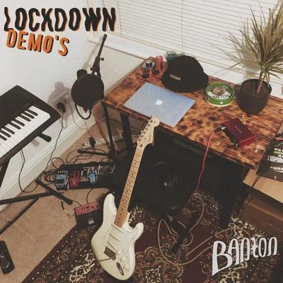 Banton Lockdown Demo's