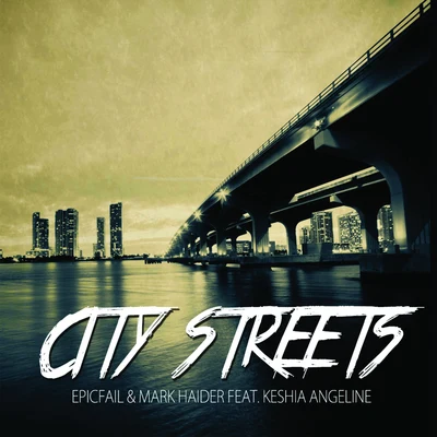 Mark Haider/EpicFail City Streets