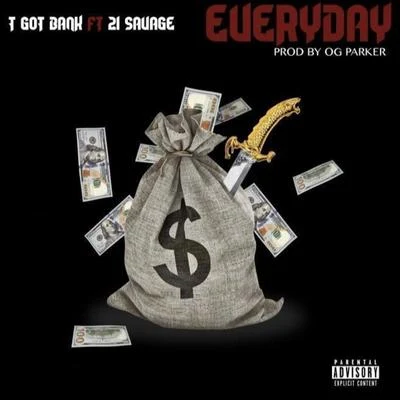 21 Savage/T Got Bank Everyday (feat. 21 Savage)