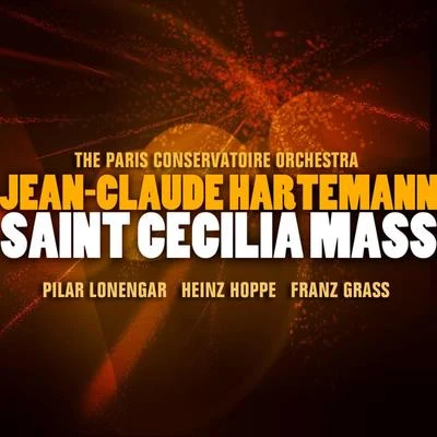 Paris Conservatoire Orchestra/Henriette Puig-Roget/Jean-Claude Hartemann Saint Cecilia Mass