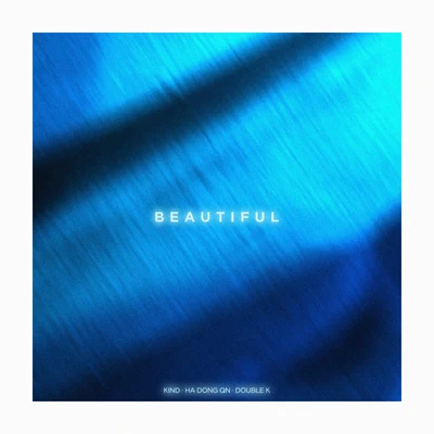 Double K/Kind/河東均 Beautiful