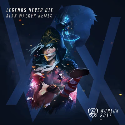 英雄聯盟 Legends Never Die (Alan Walker Remix)