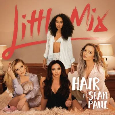 Little Mix Hair (Wideboys Remix)