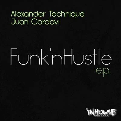 Alexander Technique Funknhustle E.P.