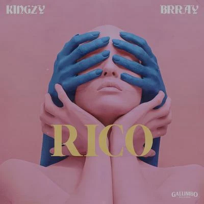 Brray/Kingzy Rico