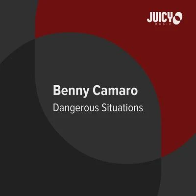 Benny Camaro Dangerous Situations