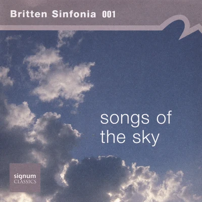 Britten Sinfonia Songs of the Sky