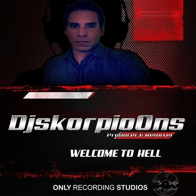 Djskorpioons/Ian Carey Welcome to Hell