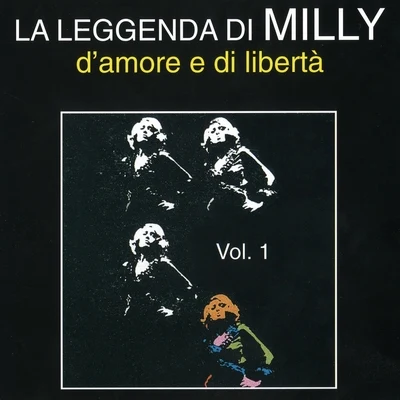 Milly Milly: Leggenda damore e libertà