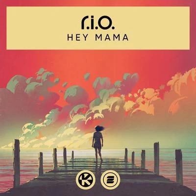 R.I.O. Hey Mama