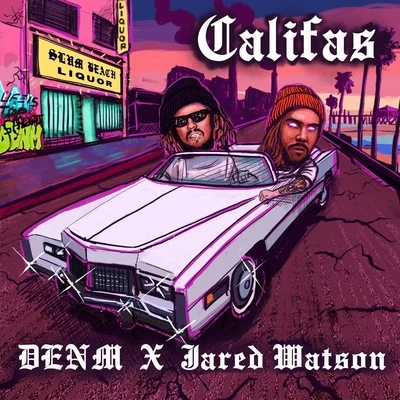 Jared Watson/DENM Califas