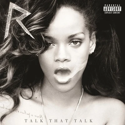 Rihanna Talk That Talk (Deluxe Edition)