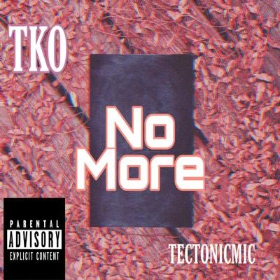 TKO No More