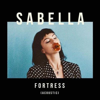 Sabella Fortress (Acoustic)