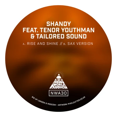 Tailored Sound/Tenor Youthman/Shandy Rise and Shine