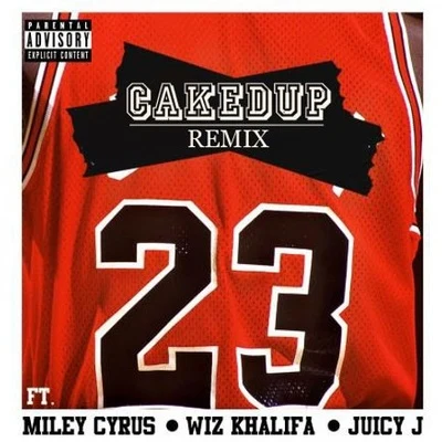 Caked Up 23 (Caked Up Remix)