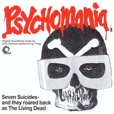 John Cameron Psychomania (Original Motion Picture Soundtrack)