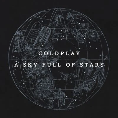 Coldplay A Sky Full Of Stars