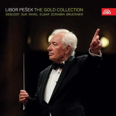 Libor Pešek/Anton Bruckner Libor Pešek - The Gold CollectionDebussy, Suk, Ravel, Elgar, Skrjabin, Bruckner