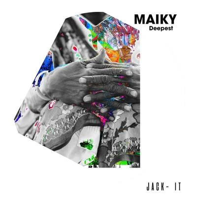 Maiky Deepest