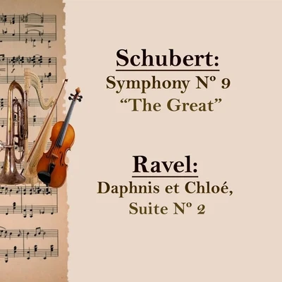 Wilhelm Furtwängler Schubert: Symphony Nº 9 The Great , Ravel: Daphnis et Chloé, Suite Nº 2