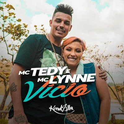 MC Lynne/Mc Tedy Vício