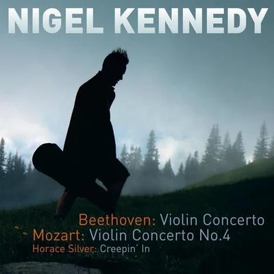 Nigel Kennedy/Polish Chamber Orchestra Beethoven Mozart: violin concertos