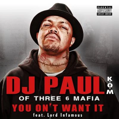 DJ Paul You On't Want It (Single)