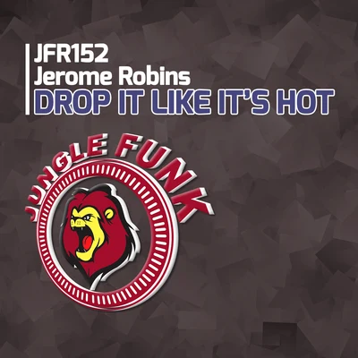 Jerome Robins Drop It Like Its Hot