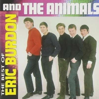 The Animals/Eric Burdon The Very Best of The Animals