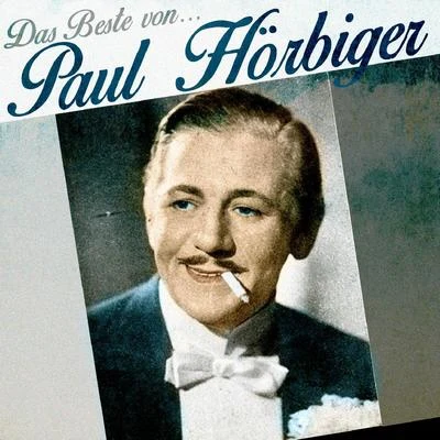 Paul Hörbiger Das Beste von...