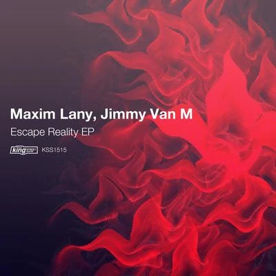 Maxim Lany Escape Reality EP