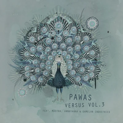 Pawas Versus Vol. 3 feat. Mastra, Unnayanaa & Gamelan Industries