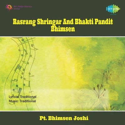 Pt. Bhimsen Joshi Rasrang Shringar And Bhakti Pandit Bhimsen