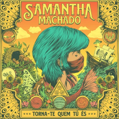 Samantha Machado Torna-te Quem Tú És