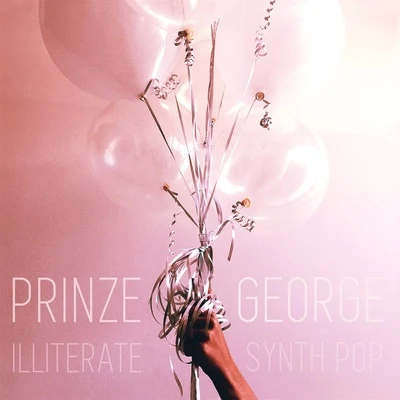 Prinze George Illiterate Synth Pop