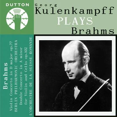 Georg Kulenkampff Kulenkampff Plays Brahms