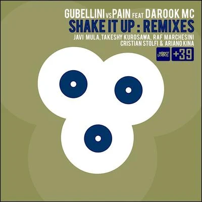 Gubellini Shake It Up (Remixes)