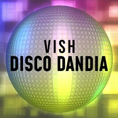 Vish Disco Dandia