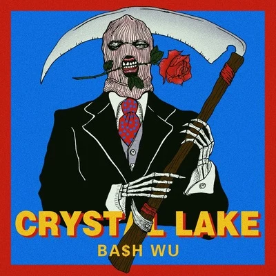 BA$H WU CRYSTAL LAKE (DEMO)