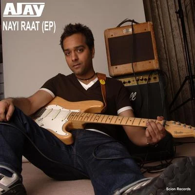 Ajay Nayi Raat (EP)