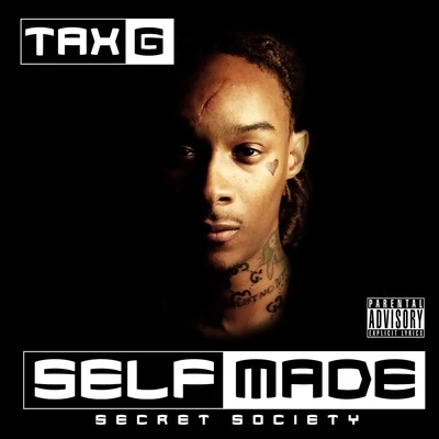 Tax G Self Made