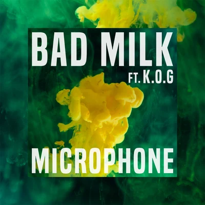 Bad Milk Microphone