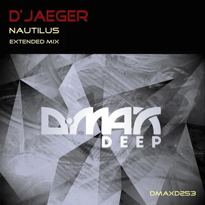 D&#x27;Jaeger Nautilus (Extended Mix)