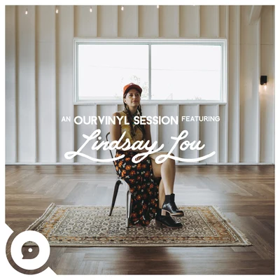 OurVinyl/Lindsay Lou Lindsay Lou (OurVinyl Sessions)